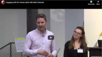 Engaging with the Human Spirit with Matt Celuszak – May 2019